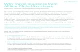 For Travelers Why Travel Insurance from Allianz Global ...€¦ · 6. The plan crumbles. If a travel supplier ceases operations, you may not get a refund for the money you fronted