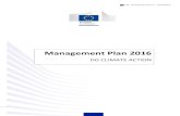 Management Plan 2016 - European Commission · Management Plan 2016 DG CLIMATE ACTION Ref. Ares(2016)1970101 - 26/04/2016. clima_mp_2016 ... (UNFCCC, Kyoto, Paris, ICAO, IMO) and ozone