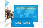STUDY IN SWEDEN. · STUDY IN SWEDEN. STUDY IN SWEDEN. STUDY IN SWEDEN. Title Study_booth_overview Created Date 9/12/2014 2:28:14 PM ...