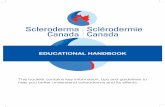 EDUCATIONAL HANDBOOK€¦ · EDUCATIONAL HANDBOOK This booklet contains key information, tips and guidelines to help you better understand scleroderma and its effects.