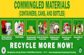 COMMINGLED MATERIALS (CONTAINERS, CANS, AND BOTTLES) · (CONTAINERS, CANS, AND BOTTLES) Empty non-hazardous aerosol cans Aluminum cans & foil products Plastic containers, lids, &