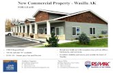 New Commercial Property Wasilla AK · 2017. 4. 8. · New Commercial Property -Wasilla AK FOR LEASE 1508 E Bogard Road 749 SF, end unit “E” available $2.30 / SF -Tenant pays Gas