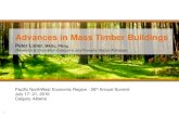 Advances in Mass Timber Buildings · © 2013 FPInnovations. All rights reserved. Copying and redistribution prohibited. ® FPInnovations, its marks and logos are tr ademarks of FPInnovations.