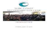SURF COAST SECONDARY COLLEGE · VET Sport and Rec Surfing Saturday 09.02.2019 Indonesian Study Tour Leaves Monday 11.02.2019 VET Sport and Rec Surfing Tuesday 12.02.2019 Men’s Shed