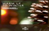 WARM UP TO WINTER - Hilton · Five-course set menu, QAR 250 entry without dinner QAR 550 dinner only without cocktails QAR 750 dinner with unlimited cocktails and bubbly *Open until