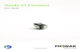 Naída CI Connect - PhonakPro · 4 Your Naída CI Connect has been developed by Phonak – the world leader in hearing solutions based in Zurich, Switzerland. This premium product