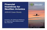 Financial Administration Federal Aviation Incentives for NextGen … · Federal Aviation Administration 3 Financial Incentives for NextGen Avionics 16 June 2011 Introduction • Proposal: