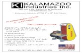 KALAMAZOO Inc. 6856 East K Ave - Kalamazoo Industries Inc. · KALAMAZOO Inc. 6856 East K Ave - Kalamazoo, Ml 49048-6042 Kalamazoo Industries BG448 4" x 48" Belt Grinder N'òóoos