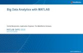 Big Data Analytics with MATLAB - it.mathworks.com · Big Data Analytics with MATLAB Dmitrij Martynenko, Application Engineer, The MathWorks Germany . 2 Data Science with MATLAB !