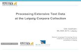Processing Extensive Text Data at the Leipzig Corpora Collection · 2014. 9. 17. · 3 Available Resources (Online) Corpora in >220 languages Text material Word frequencies Word co-occurrences