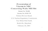 Presentation of Viacom to NRC Concerning Waltz Mill Site · whether Viacom has filed a valid 2.206 Petition, which it clearly has, based on the above • This hearing is not the time