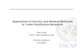 Application of Gravity and Related Methods in Trade Facilitation …artnet.unescap.org/tid/artnet/mtg/gravity13-yann.pdf · 2015. 3. 5. · Inverse Gravity We adopt a different approach,
