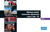 Mining social networks dynamics Lyon, Apr. 16eric.univ-lyon2.fr/msnd/2012/slides/msnd-afp.pdf · Mining social networks dynamics Lyon, Apr. 16 2012 AFP : là où le monde bouge 1