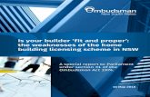 Is your builder ‘fit and proper ... - Home - NSW Ombudsman€¦ · Is your builder ‘9t and proper’: the weaknesses of the home building licensing scheme in NSW – 78 May 1275