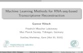 Machine Learning Methods for RNA-seq-based Transcriptome … · Machine Learning Methods for RNA-seq-based Transcriptome Reconstruction Gunnar R atsch Friedrich Miescher Laboratory