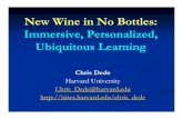 New Wine in No Bottles: Immersive, Personalized ...learningatscale.acm.org/las2014/talks/keynote_chris_dede.pdfdigital artifacts and avatar-based identities Virtual Reality Full sensory