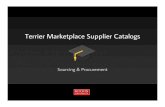 Terrier Marketplace Supplier Catalogs · Door -to -Door Dental‡ Fisher Scientific* Genewiz LLC* Genscript USA* ±Mixed catalog (items available on both University -hosted and Supplier