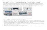 What's New in Autodesk Inventor 2016 · Drawing Environment Drawing view creation is simplified, and uses in-canvas tools. ... Balloon styles can use custom balloon shapes. ... The