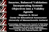Smarter, Balanced Validation: Incorporating Systemic · Presentation delivered at the Council of Chief State ... June 20, 2013, National Harbor, MD . Validity ... Validity evidence