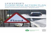 LEICESTER’S FLOOD RISK ACTION PLAN€¦ · Pluvial Flooding caused when the amount of rain falling on an area is too great for the drains or the ground to cope with. Surface water