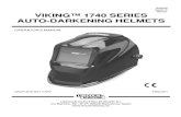 IM2066 REV01 VIKING™ 1740 SERIES AUTO-DARKENING HELMETSassets.lincolnelectric.com/assets/EU/OperatorManuals/IM... · 2015. 10. 1. · This Auto-Darkening Welding Helmet will automatically