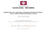 MASTER OF SOCIAL WORK PRACTICUM I- 651 AND PRACTICUM … · The Faculty Field Liaison reviews and provides feedback for the student, Task Instructor, and Field Instructor in the box