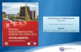 ITU Service Publications · The ITU Service Publications (maritime) are issued, by the ITU, in accordance with the provisions 20.7, 20.8 and 20.14 of the Radio Regulations. These
