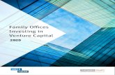Family Offices Investing in Venture Capital€¦ · Offices Investing in Venture Capital Survey 2020. In addition, Campden Wealth notes: ...