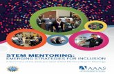 STEM MENTORING - AAAS Home...underrepresented groups, have sought to navigate through education and careers in STEM, we have been fortunate to have found mentors and wise counsels