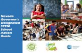 Nevada Designated STEM School Action Guideosit.nv.gov/uploadedFiles/osit.nv.gov/Content/STEM/Nevada... · 2018. 12. 21. · How to use this Guide This Guide provides a roadmap with
