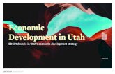 Economic Development in Utah - american-ins.com · Source: Utah Governor’s Office of Economic Development, EDCUtah Tyson Food 1,374 Jobs $286 Million Cap. Ex. May 2019 Procter &