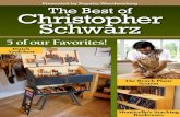 Presented by Popular Woodworking The Best of Christopher ......into woodworking history to learn old ways that are new to him, coupled with his love of hand tools and traditional techniques