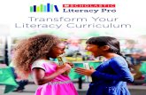 Transform Your Literacy Curriculum · 2 SCHOLASTIC LITERACY PRO SCHOLASTIC LITERACY PRO 3 Literacy Pro provides seamless, flexible support for the areas in your curriculum that are