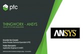 THINGWORX - ANSYS...THINGWORX - ANSYS VALUE OF IOT AND SIMULATION Davide De Cesaris Senior Presales Technical Specialist @ PTC ANSYS Innovation Conference, Bologna (Italy) - 13 June