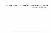 DIGITAL VIDEO RECORDER · This product contains codes which are developed by Third- Party-Companies and which are subject to the GNU General Public License (“GPL”) or the GNU