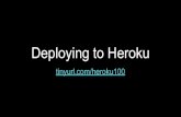 Deploying to Heroku · Heroku Another popular hosting provider Lets us host and run node apps (and apps written in other languages too!) Lets us run commands (e.g., install dependencies)