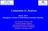 Catatonia in Autism Spectrum Disorders · bedstead, placed themselves in bed so, that their necks rested on the bedframe, pressed on their eyeballs, throttled themselves with their