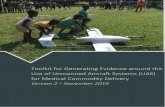 Toolkit for Generating Evidence around the Use of Unmanned … · 02/11/2019  · the Medical Drone Delivery Database (MD3), managed by the UAV for Payload Delivery Working Group