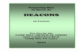 DEACONS - Camp Hill church of Christcamphillchurch.org/study_books/DEACONS.pdfwhere elders and deacons can be appointed. In some instances this was done within a year's time or In
