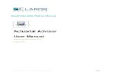 Actuarial Advisor User Manual...Actuarial Advisor is a comprehensive healthcare cost modeling solution developed by actuaries at Claros Analytics (Claros). Original development of