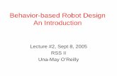 Behavior-based Robot Design An Introductioncourses.csail.mit.edu/6.189/fall2005/pub/lectures/... · 2005. 9. 14. · robot speed will max out at +/- 255. •Home: tries to drive the