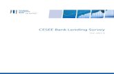 CESEE Bank Lending Survey H2-2013 - eib.org€¦ · CESEE bank lending survey, administered on a semi-annual basis since October 2012. Taking into account the unique nature of the