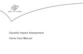 Equality Impact Assessment Home Care Manual · Equality impact, needs and requirements assessment – Home Care Manual Page 3 of 26 Question Response/ findings skills and abilities