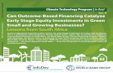 No. 8 Can Outcome-Based Financing Catalyze Early …...green investment and the business opportunities offered by the green economy, local investors have not been active in the green