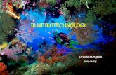 BLUE BIOTECHNOLOGYstaff.unila.ac.id/.../files/2020/04/Blue-Biotechnology.pdf · 2020. 4. 29. · •Blue Biotechnology is providing many new solutions to Industry and Agriculture,