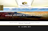 INTRODUCTION TO THE GOLD MARKET & GOLD …...Newmont Mining Corporation Gold Market & Gold Equities Update Planning function that developed and implemented portfolio modeling analytics