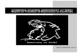 CAMBODIA GAGGED: DEMOCRACY AT RISK? Report on Freedom …€¦ · “Constitution” Constitution of the Kingdom of Cambodia “COMFREL” Committee For Free and Fair Elections in