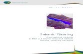 Seismic Filtering - Geovariances€¦ · Geostatistics allows filtering efficiently seismic noise and artifacts without modifying the signal. Geovariances provides solutions from