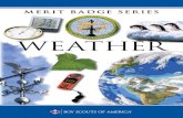 WEathEr - troop5.files.wordpress.com · climate is. Discuss how the weather affects farmers, sailors, aviators, and the outdoor construction industry. Tell why weather forecasts are