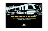 WRONG TURN · 2015. 3. 12. · Wrong Turn: Is a P3 the best way to expand Edmonton’s LRT? 1 Executive summary Edmonton’s transportation master plan lays out some ambitious goals